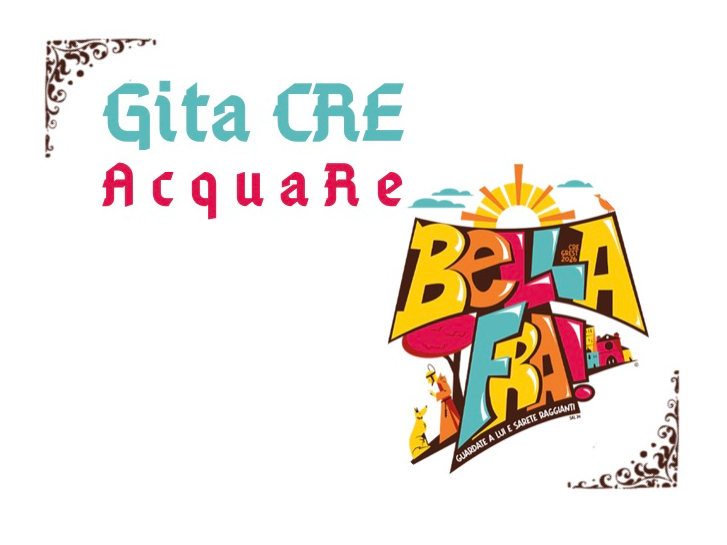CRE 2026 - Gita ACQUARE Rovato - mercoledì 24 giugno