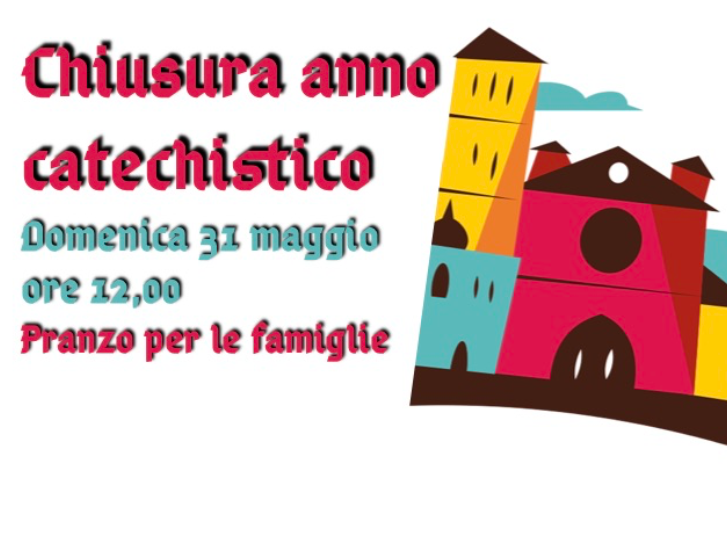 PRANZO PER LE FAMIGLIE - Fine anno catechistico - domenica 31 maggio ore 12,00